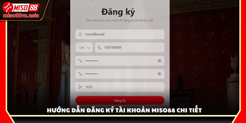 Cách đăng ký Miso88 nhanh nhất