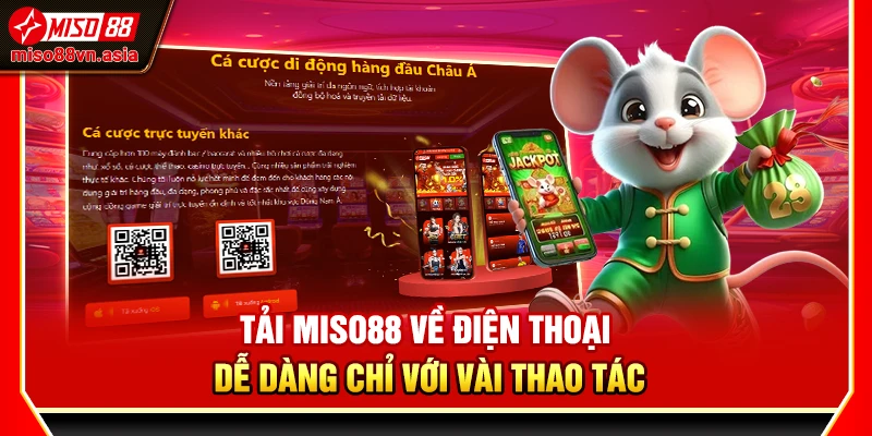 Tải Miso88 về điện thoại dễ dàng chỉ với vài thao tác